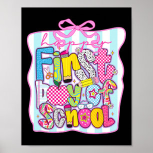 Happy First Day Of School Poster