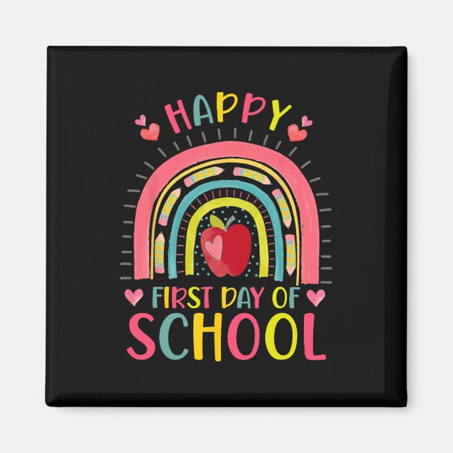 Happy First Day Of School Rainbow Teacher Back To  Magnet (Front)