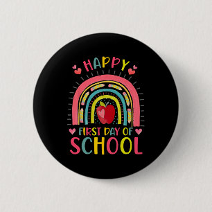 Happy First Day Of School Rainbow Teacher Byck To  6 Cm Round Badge