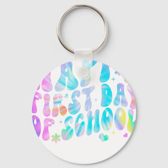 happy first day of school school key ring (Front)