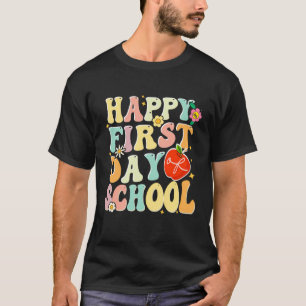 Happy First Day Of School Shirt Teachers Kids Back