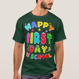 Happy First Day Of School Teacher Boys Girls T-Shirt