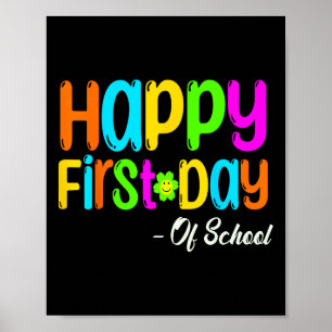 Happy First Day Of School Teacher Byck To School S Poster