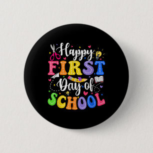 Happy First Day Of School Teacher Kids Back To Sch 6 Cm Round Badge