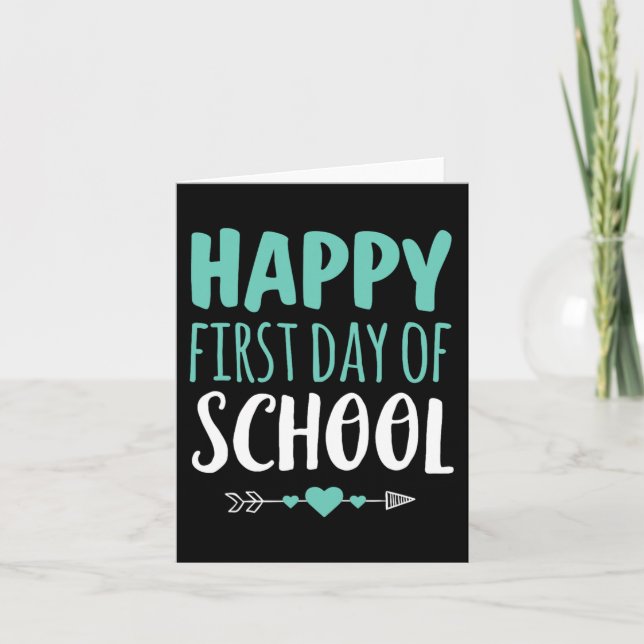 Happy First Day Of School  Teacher Student Arrow C Card (Front)
