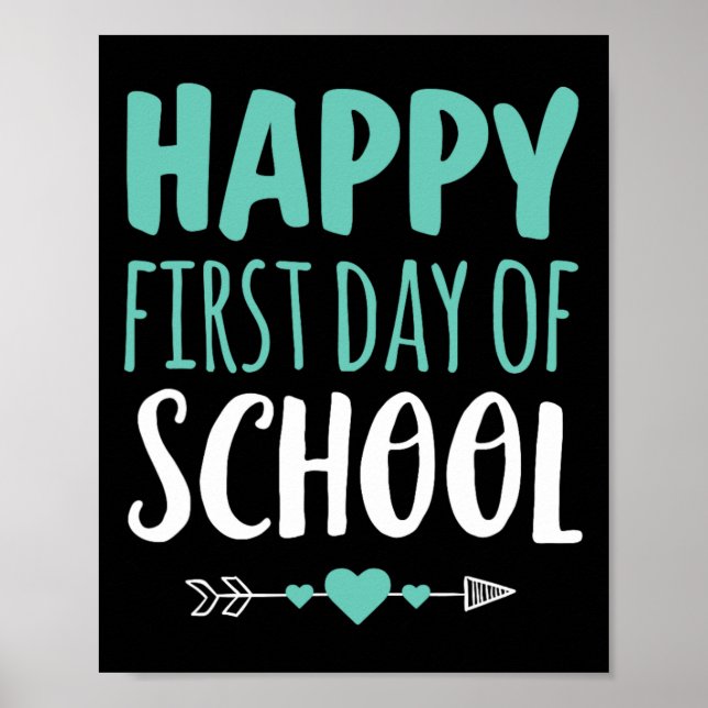 Happy First Day Of School  Teacher Student Arrow C Poster (Front)