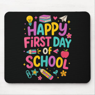 Happy First Day Of School Teacher Student Back To Mouse Pad