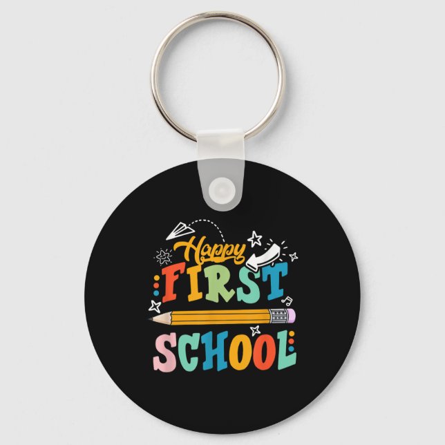 Happy First Day Of School Teacher Student Kid Back Key Ring (Front)