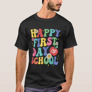 Happy First Day Of School Teachers Kids Boys Back  T-Shirt
