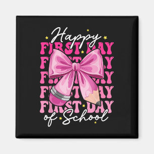 Happy First Day Of School Teachers Pencil Bow Ck T Magnet