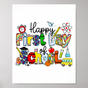 Happy First Day Of School Teachers Students Ck To Poster