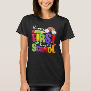 Happy First Day Of School Teachers Students Kids R T-Shirt