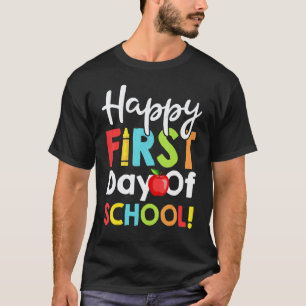Happy First Day Of School Teachers Students Parent T-Shirt