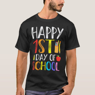 Happy First Day of School Teachers Students Parent T-Shirt