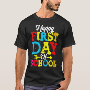 Happy First Day Of School Teachers Welcome Back To T-Shirt