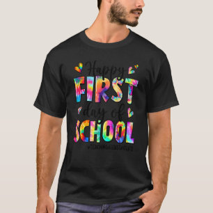 Happy First Day Of School Teaching Assistant Life T-Shirt