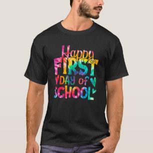 Happy First Day of School Tie Dye Teachers Student T-Shirt