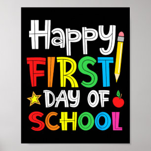 Happy First Day of School Welcome Back to School  Poster