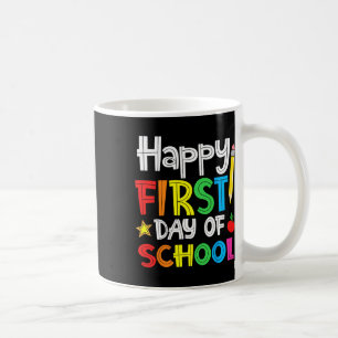 Happy First Day Of School Welcome Byck To School Coffee Mug