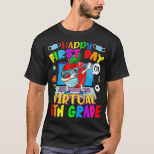 Happy First Day Of Virtual 6th Grade Apple Wearing T-Shirt