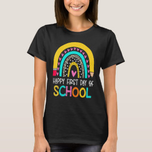 Happy First Day School Rainbow Welcome Back To Sch T-Shirt