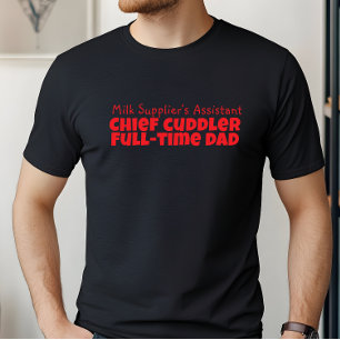 Happy First Father’s Day black red letter humour T-Shirt