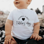 Happy First Fathers Day Heart - Baby T-Shirt<br><div class="desc">An 'happy first father's day' design featuring a heart,  perfect as a gift for Daddy!</div>