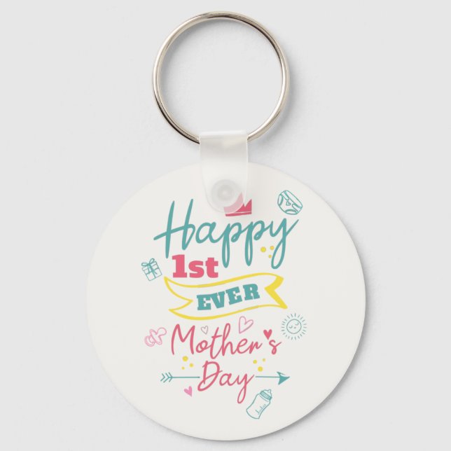 Happy First Mothers Day 1st Time Mom Cute Key Ring (Front)