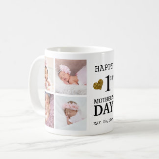 Happy First Mother's Day  5 Photo Collage    Coffee Mug