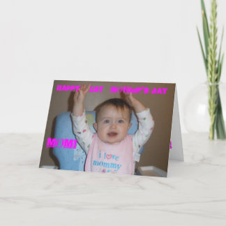 Happy first Mothers Day MOM! Card