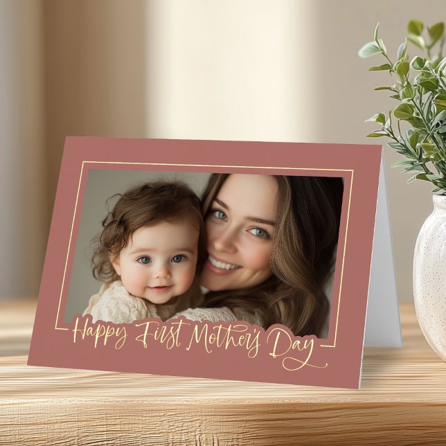 Happy First Mother's Day Photo Foil Greeting Card (Shown on a folded 5"x7" gold foil greeting card)