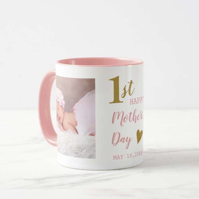 Happy First Mother's Day Pink And Gold 2 Photo  Mug (Front Left)