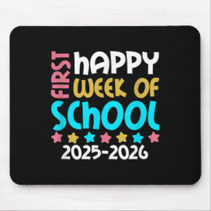 Happy First Week Of School 2025 2026 Girls Back To Mouse Pad