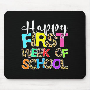 Happy First Week Of School Leopard Cute Back To Sc Mouse Pad
