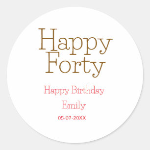 happy forty birthday name golden red bold letter r classic round sticker