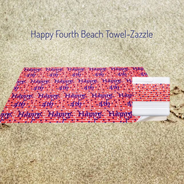 Happy Fourth  Beach Towel (Creator Uploaded)