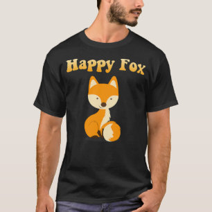 HAPPY FOX Funny Love Foxes Positive Quote Cute Fox T-Shirt