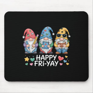 Happy Fri-yay Teacher Fry Yay Friday Weekend Funny Mouse Pad
