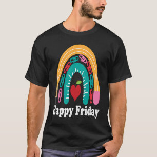 Happy Friday Classroom Weekend Teacher Women's T-Shirt