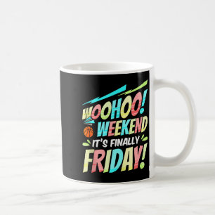 Happy Friday Fri Yay Teacher School Meme Tank Top_ Coffee Mug