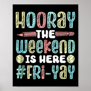 Happy Friday Fri Yay Teacher School Meme Tank Top_ Poster