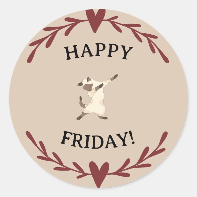 Happy Friday! with Siamese Classic Round Sticker (Front)