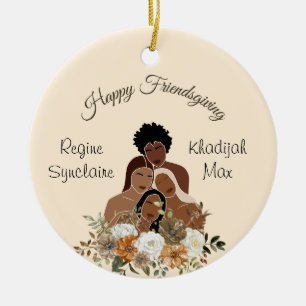Happy Friendsgiving Boho Flower Girlfriends Bestie Ceramic Ornament