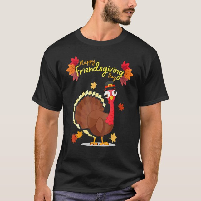 Happy Friendsgiving Friends Giving Thanksgiving Tu T-Shirt (Front)