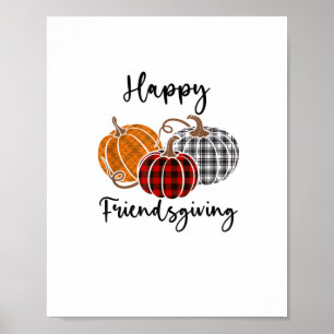 Happy Friendsgiving Plaid Shirt Thanksgiving Men W Poster
