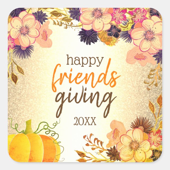 Happy Friendsgiving Pumpkin & Pink Gold Flowers Square Sticker (Front)