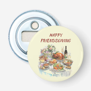 Happy Friendsgiving Thanksgiving Bottle Opener