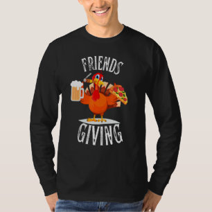 Happy Friendsgiving Turkey Friends Giving T-Shirt