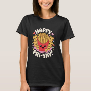 Happy Friyay Teacher School Friday Happy Friyay T-Shirt