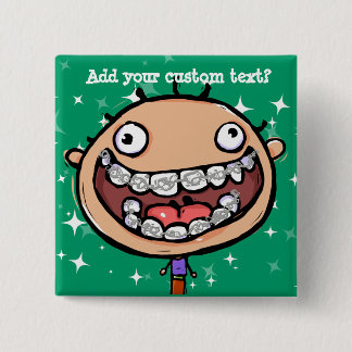 Happy, funny boy. Braces Big Smile. 15 Cm Square Badge